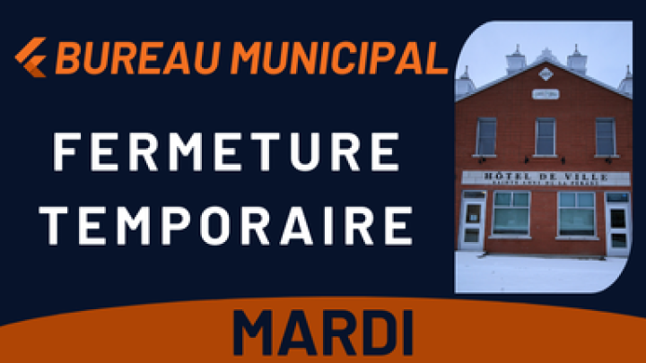 FERMETURE TEMPORAIRE - MARDI